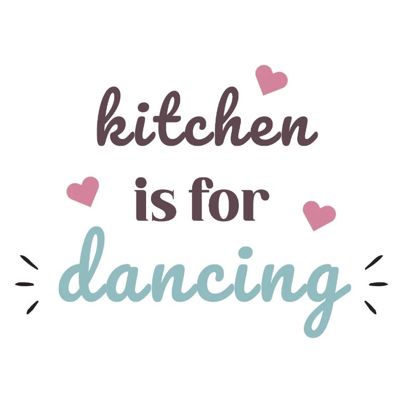 Kitchen Is For Dancing Cute Cooking Quote Design