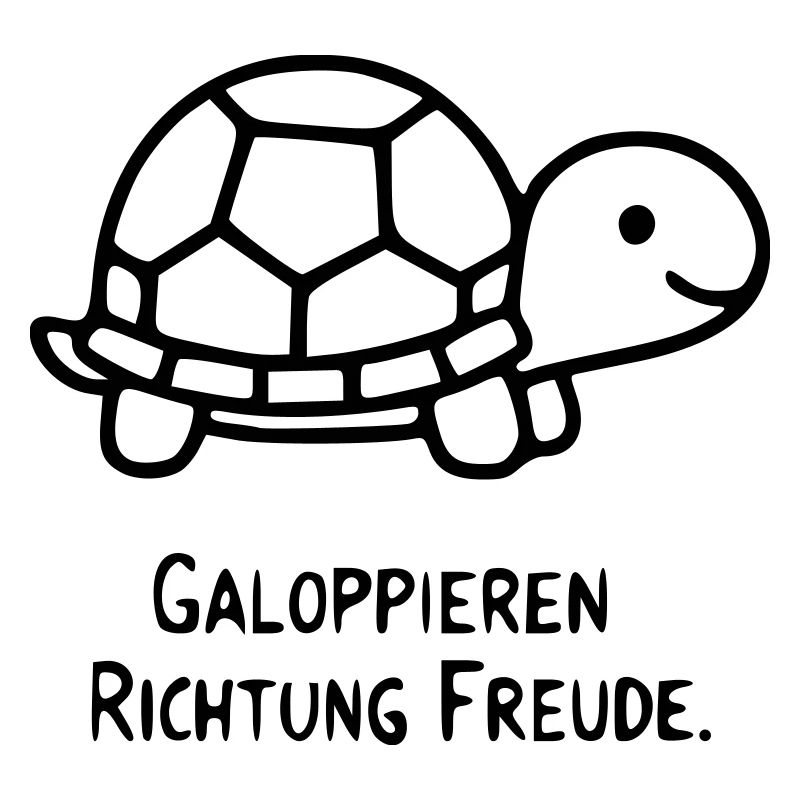 Turtle Saying | Gallop towards joy