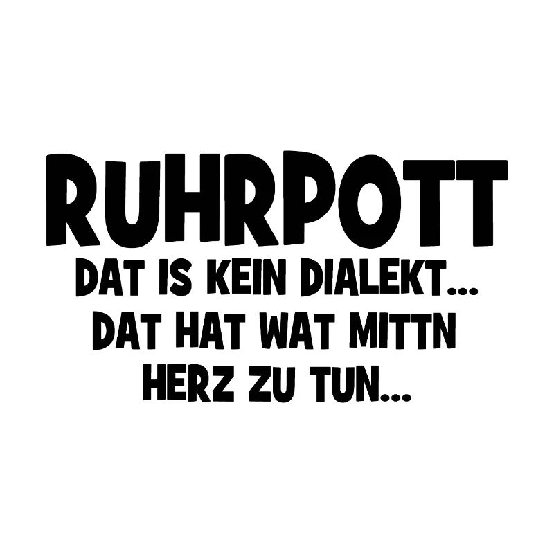 Ruhrpott - Dat hat wat mittn Herz zu tun