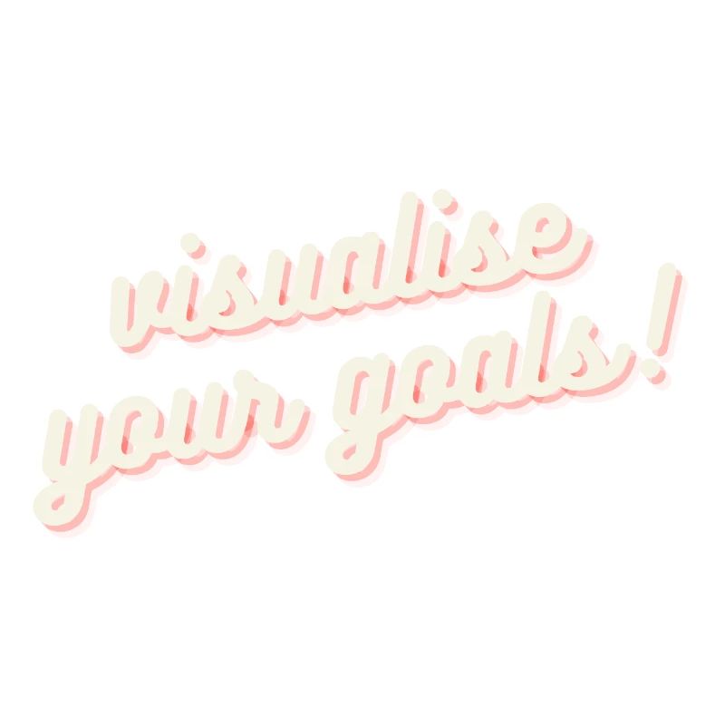 Visualisez vos objectifs Motivation Mentalité Chemise