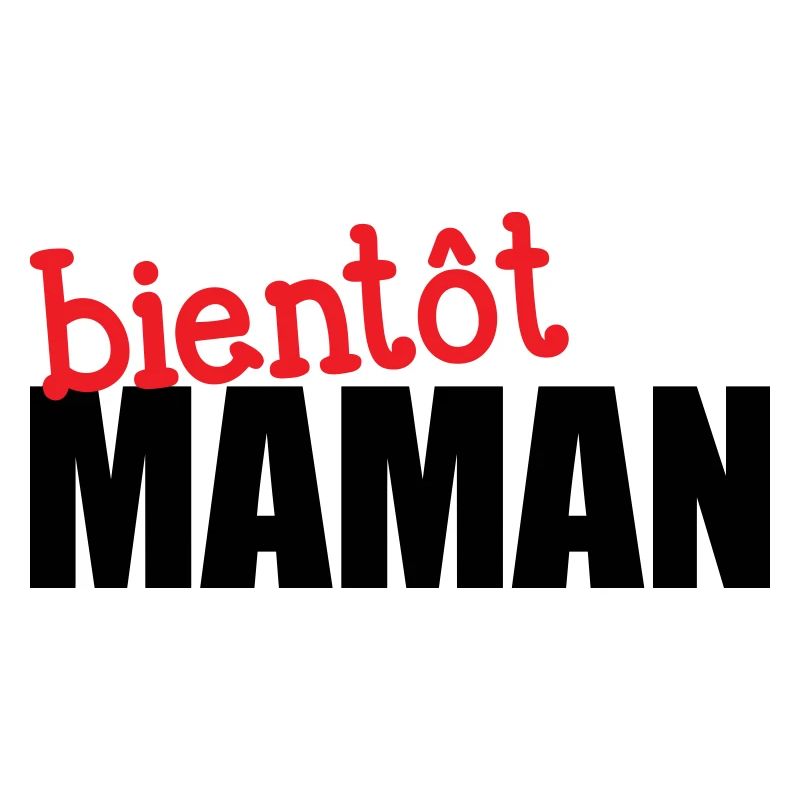 bientôt Maman ! Cadeau de grossesse