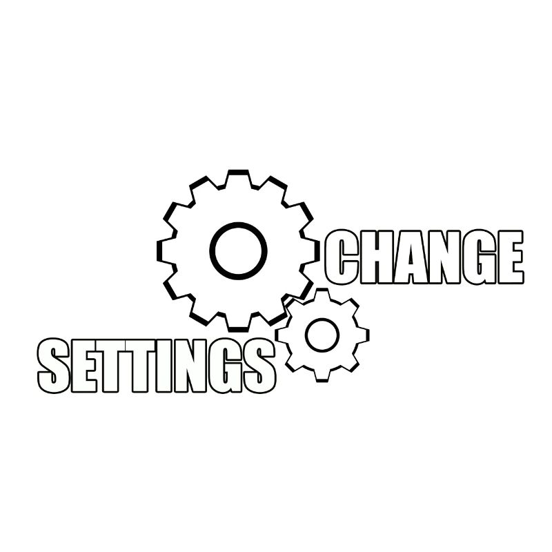 CHANGE SETTINGS