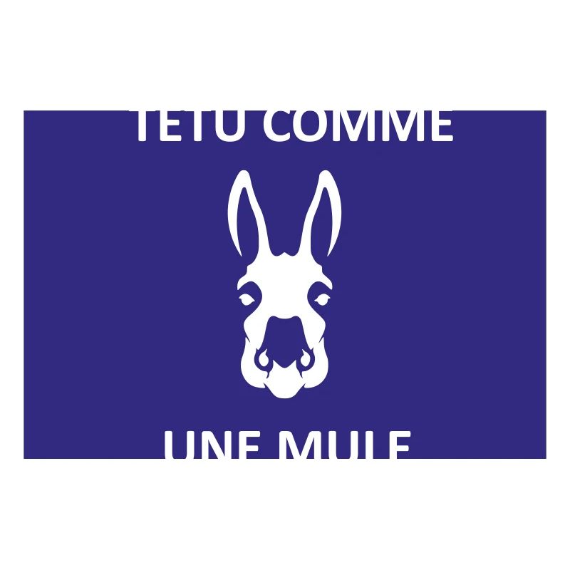 Stubborn as a mule