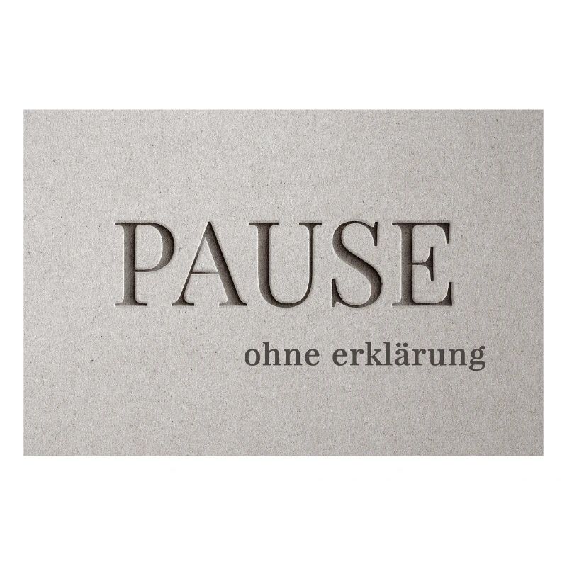 Pause – without explanation