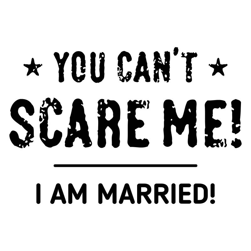 You Can't Scare Me! – I am married! Married B
