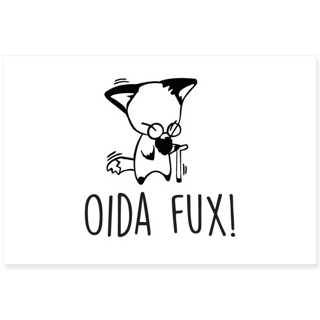 Oida Fux - Poster 60x40 cm