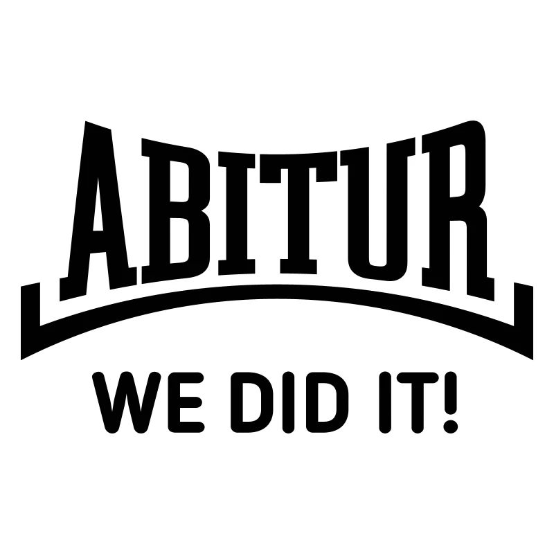 Abitur – We Did It! (Graduating Class / Concave / B)