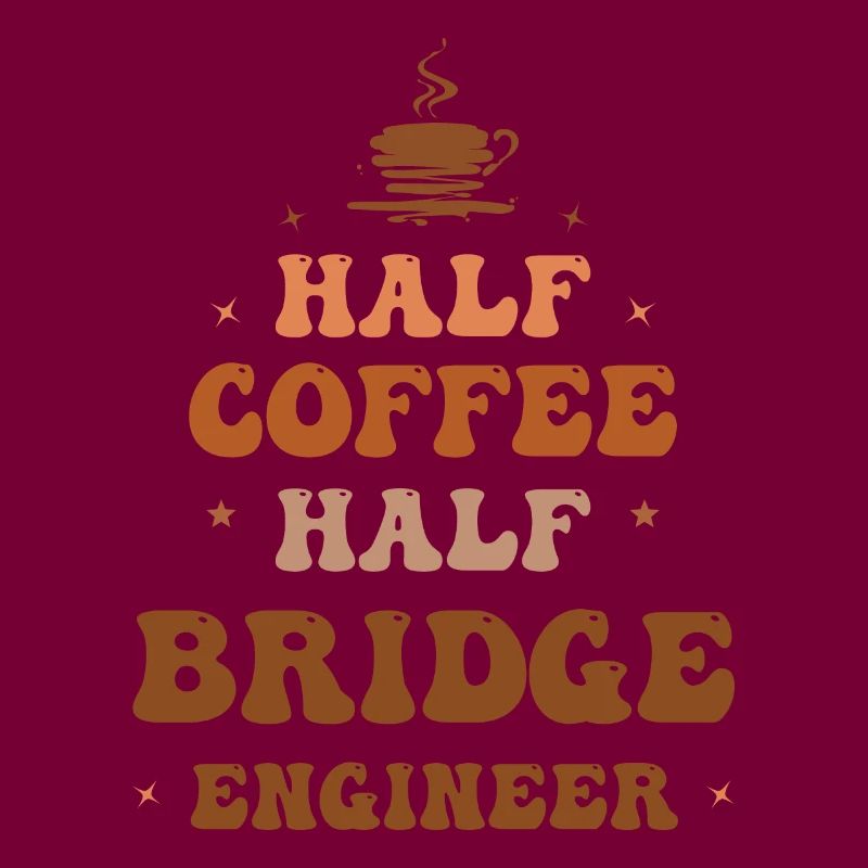 Civil Engineer Bridge Construction Statics Coffee Engineer