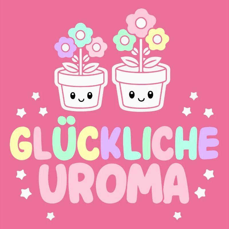 Glückliche Uroma Geburtstag Beste Uroma Muttertag