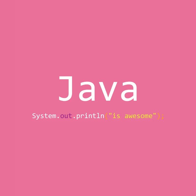 Java is awesome