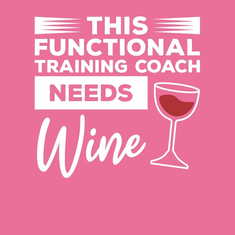 This Functional Training Coach Needs Wine
