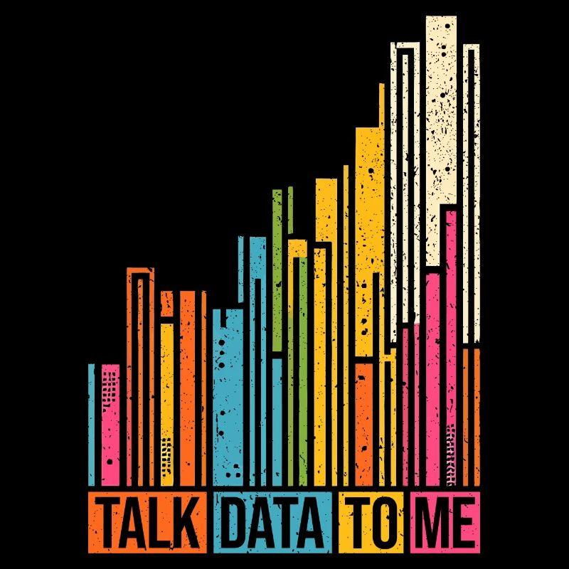 Talk Data To Me - Lustiges Datenanalysten Geschenk