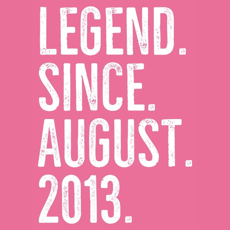 Legend Since August 2013