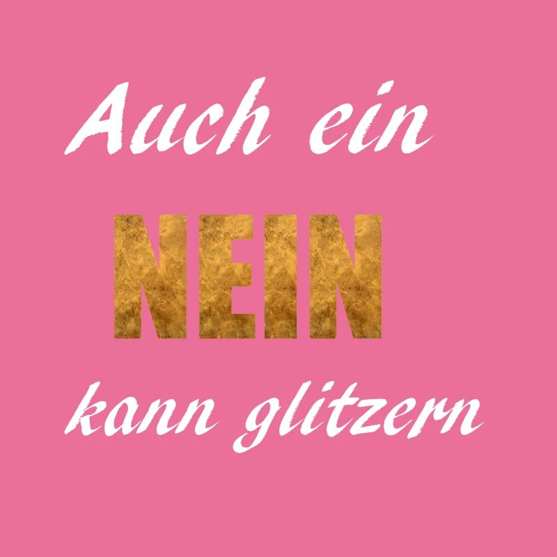 Auch ein Nein kann glitzern