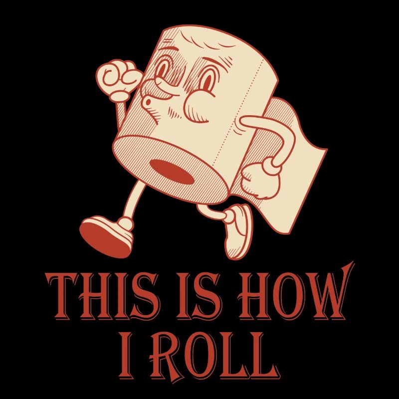 Toilettenpapier This Is How I Roll