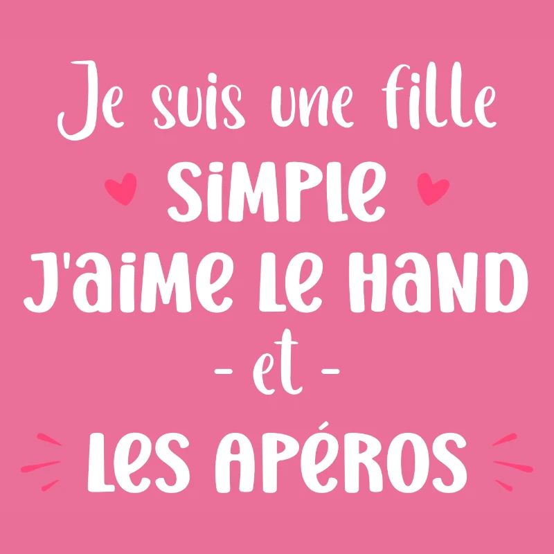 Fille simple j'aime le hand et les apéros