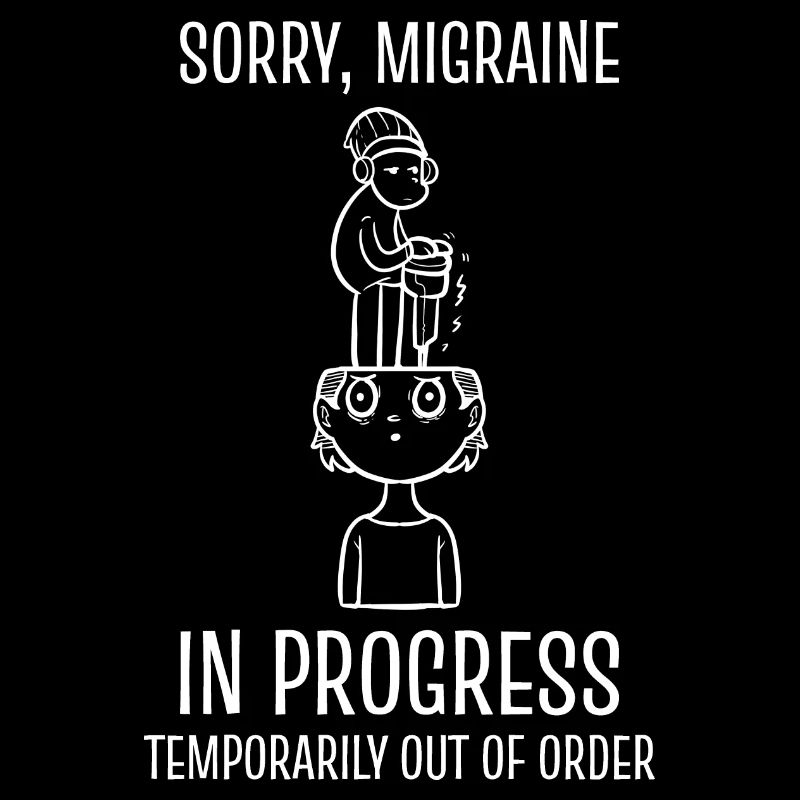 Migraine in progress. Moody or grumpy. Geschen