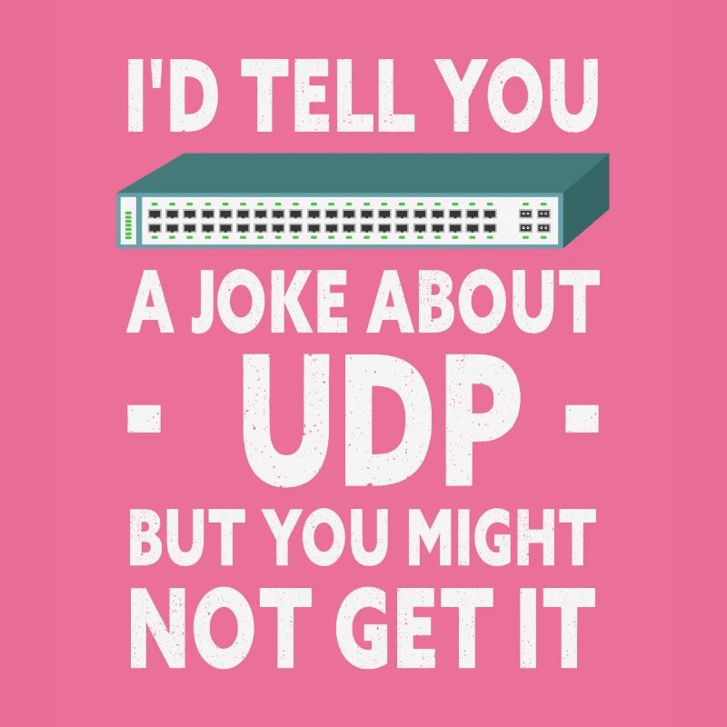 Funny Joke About UDP Network Administrator IT Tech