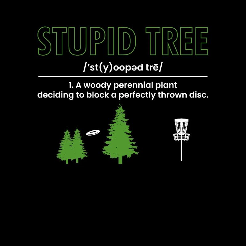 Stupid Tree Definition Geschenk Disc Golf Spieler