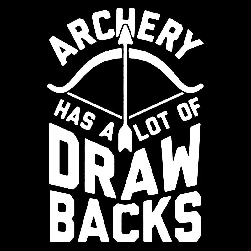 BOGENSCHIESSEN HAT VIEL DRAWBACKS TSHIRT