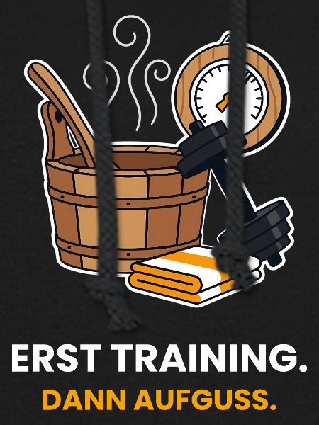Erst Training, dann Aufguss