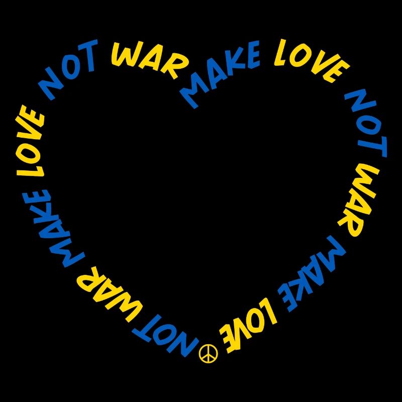Make Love No War Peace Ukraine