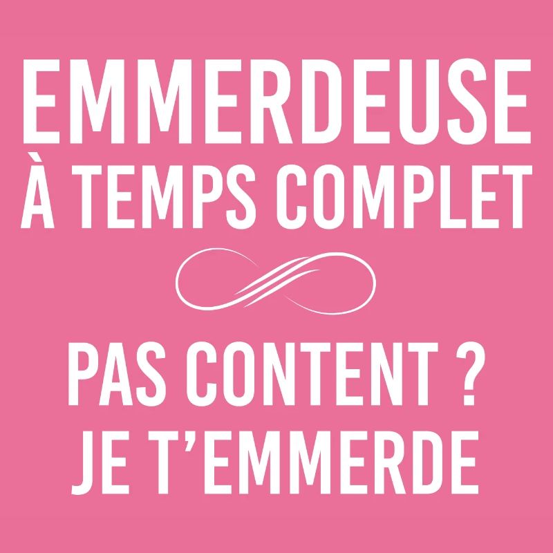 Emmerdeuse A Temps Complet