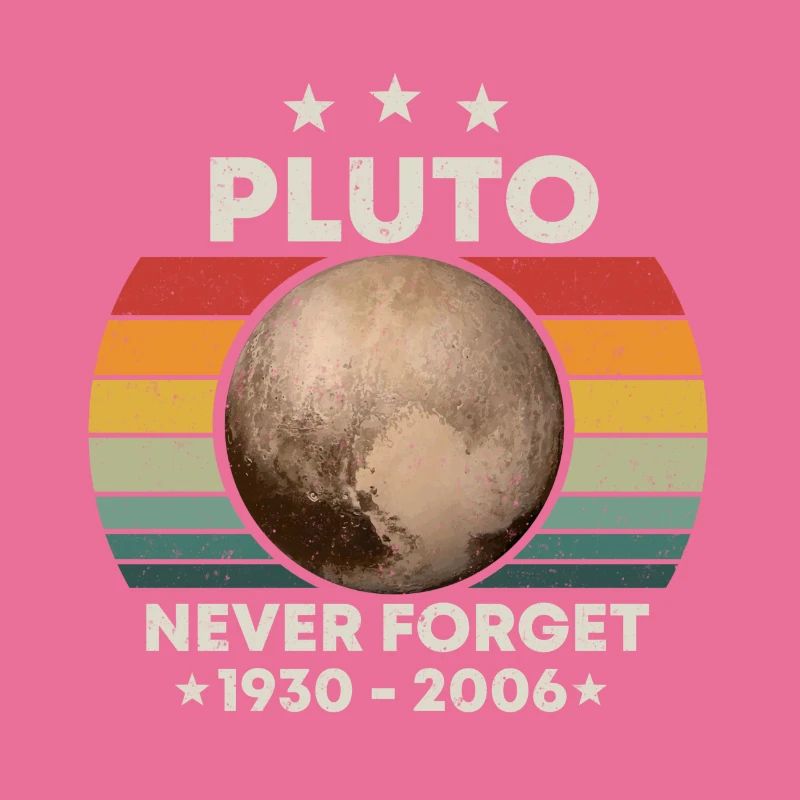 Pluto Never Forget Weltraum Retro Space
