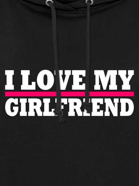 I love my girlfriend
