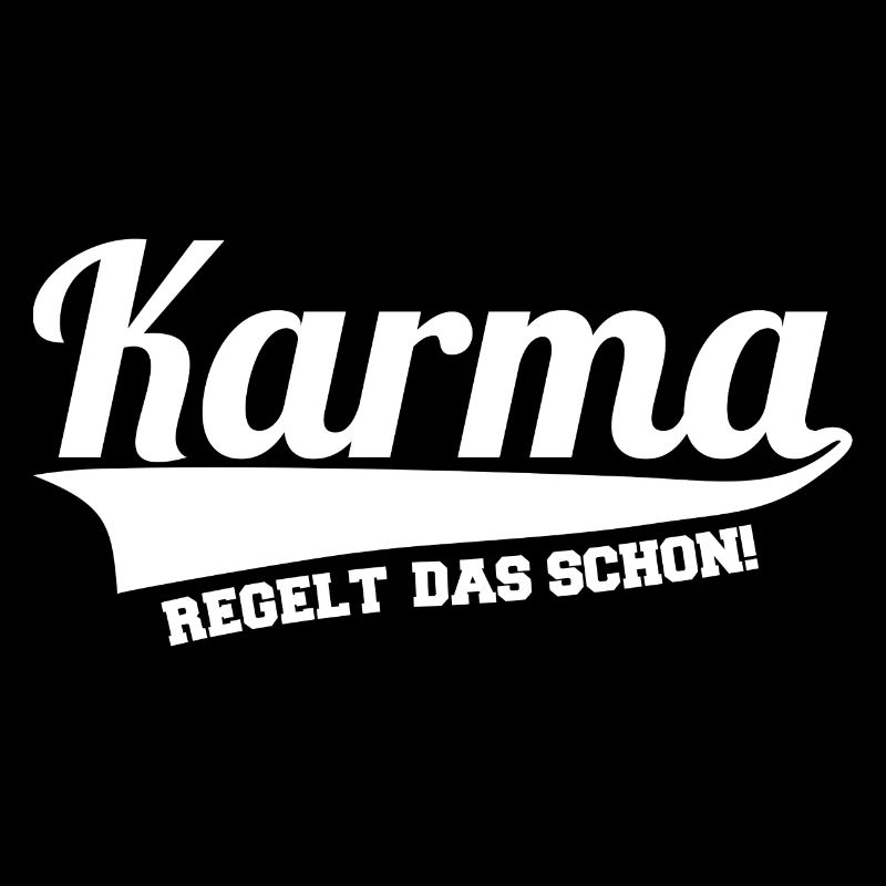 Karma regelt das schon