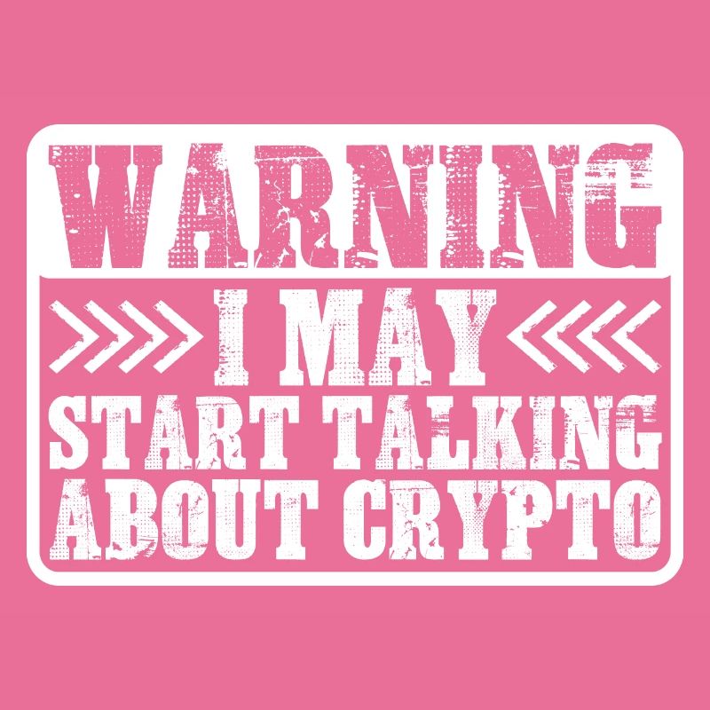 Warning I May Start Talking About Crypto 3