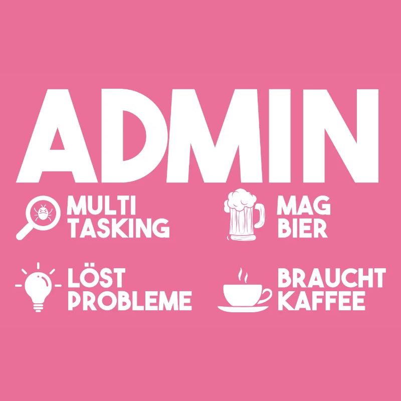 Administrator Informatik Kaffee Bier Admin