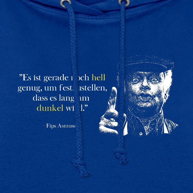 Fips Asmussen - Hell / Dunkel (Zitat)