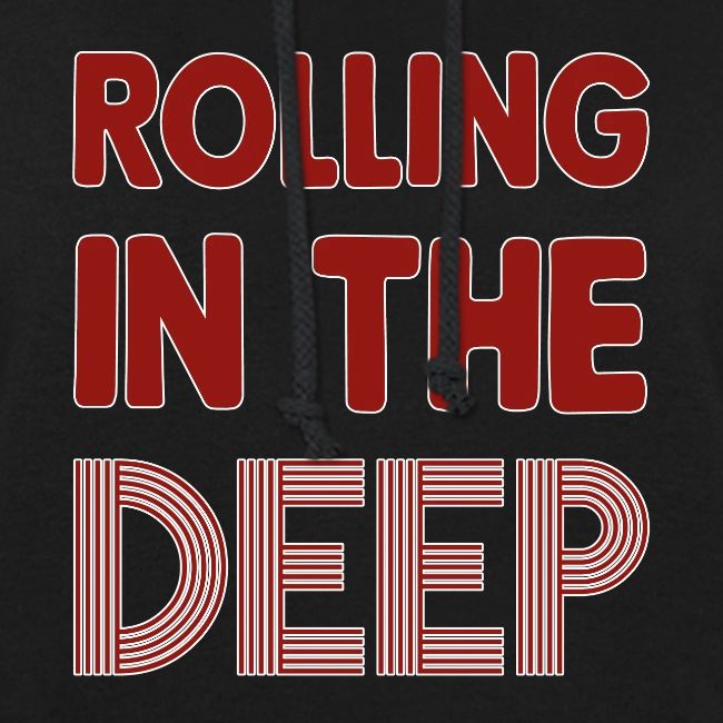 Rolling in the Deep