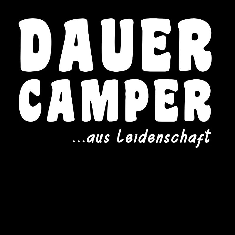 Dauercamper aus Leidenschaft
