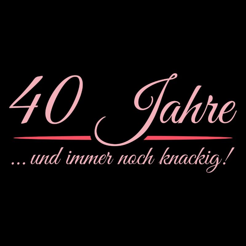 40. Geburtstag Frauen Geschenkidee