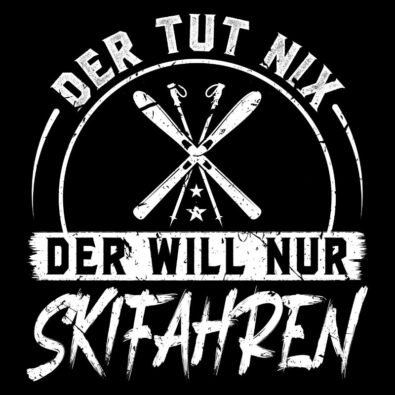 Der Tut Nix Der Will Nur Skifahren Männer Ski