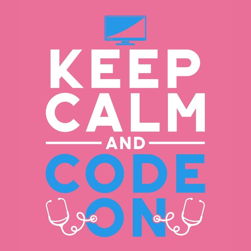 Kodierfachkraft Keep Calm And Code On