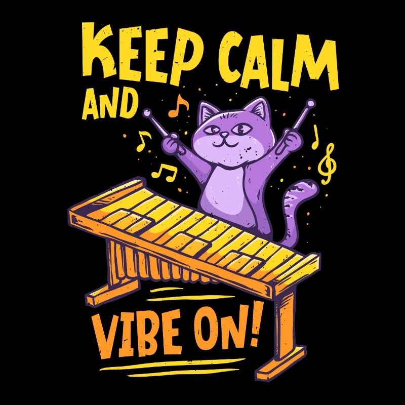 Vibraphon Marimba Keep Calm And Vibe On!