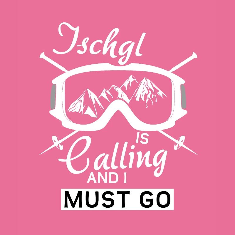 Ischgl is calling and I must go - Skifahrer - Ski