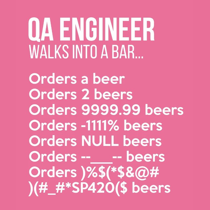 Qa Engineer Walks Into A Bar Funny Debugging