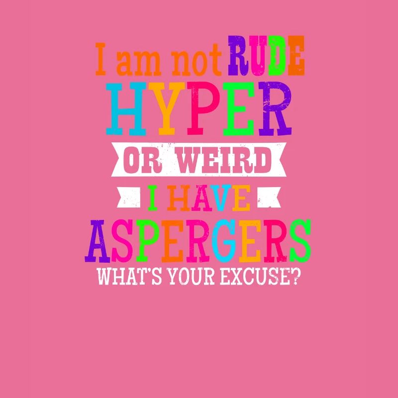 Asperger Ich bin nicht unhöflich Hyper oder seltsames Geschenk