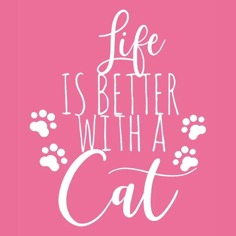 DAS LEBEN IST BESSER MIT EINER KATZE | CAT BETTER