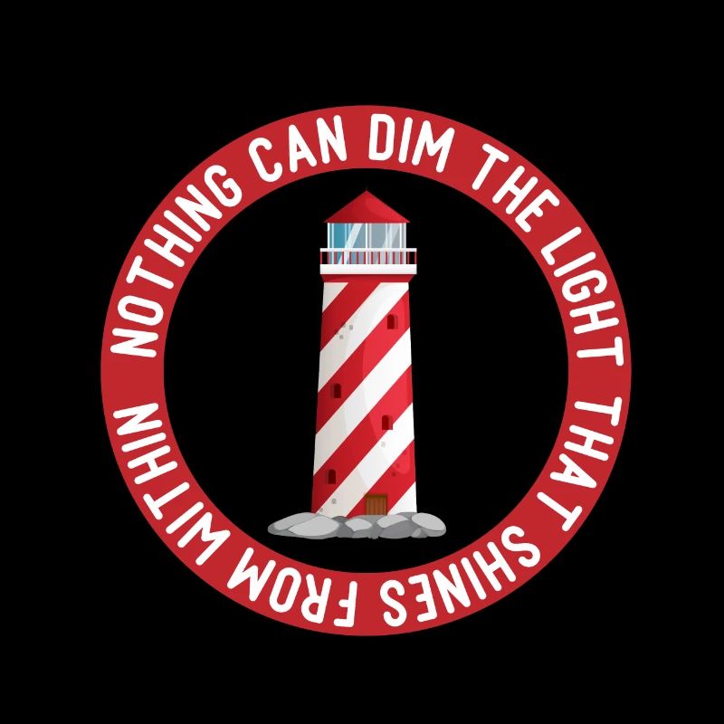 Nothing can dim The Light That Shines from within