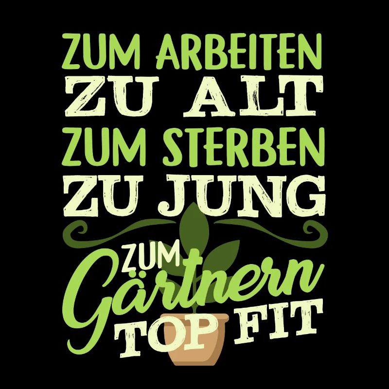 Gärtner Spruch Garten Blumen