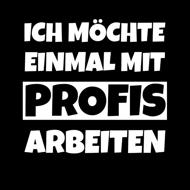 Einmal mit Profis arbeiten