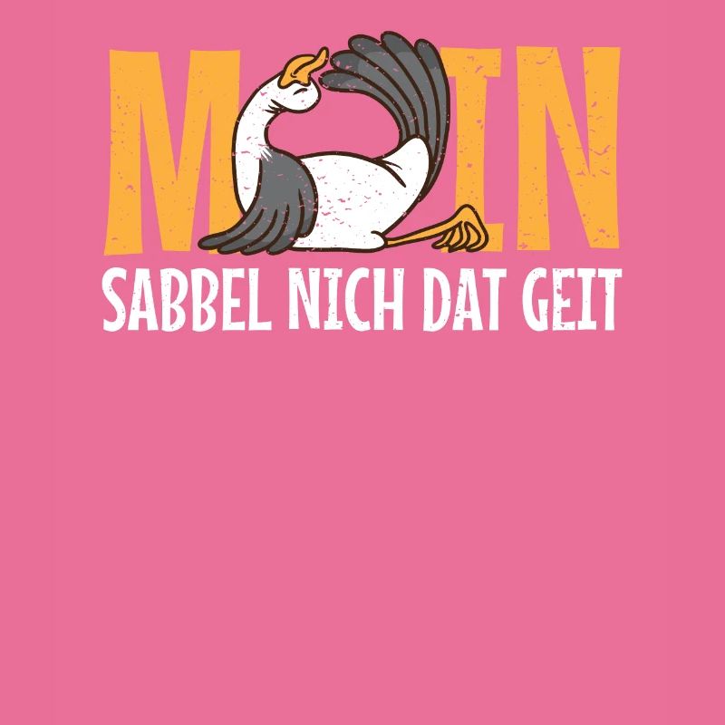 Low German Moin als Möwe sabbel nich dat geit