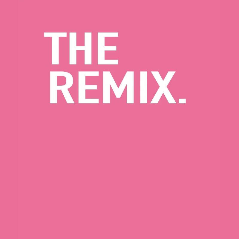 The Remix.