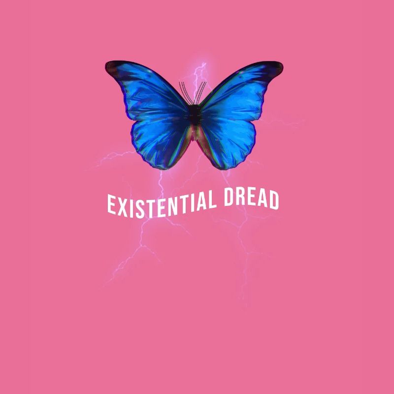 Existential Dread - Butterfly Aesthetic - Soft