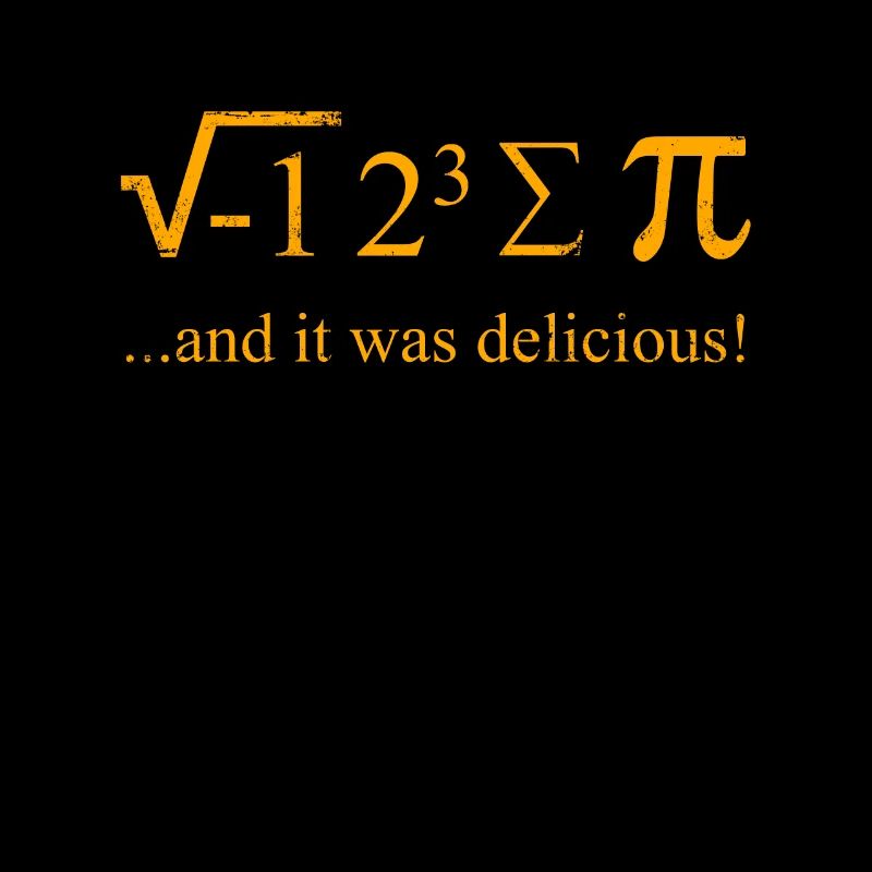 Maths étudiant mathématicien blague I ate some Pie
